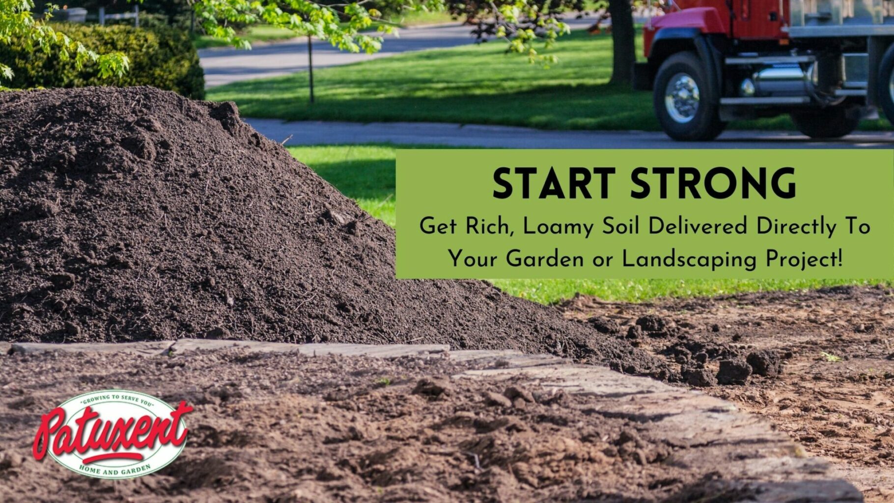 get topsoil delivered to you by red truck with patuxent logo