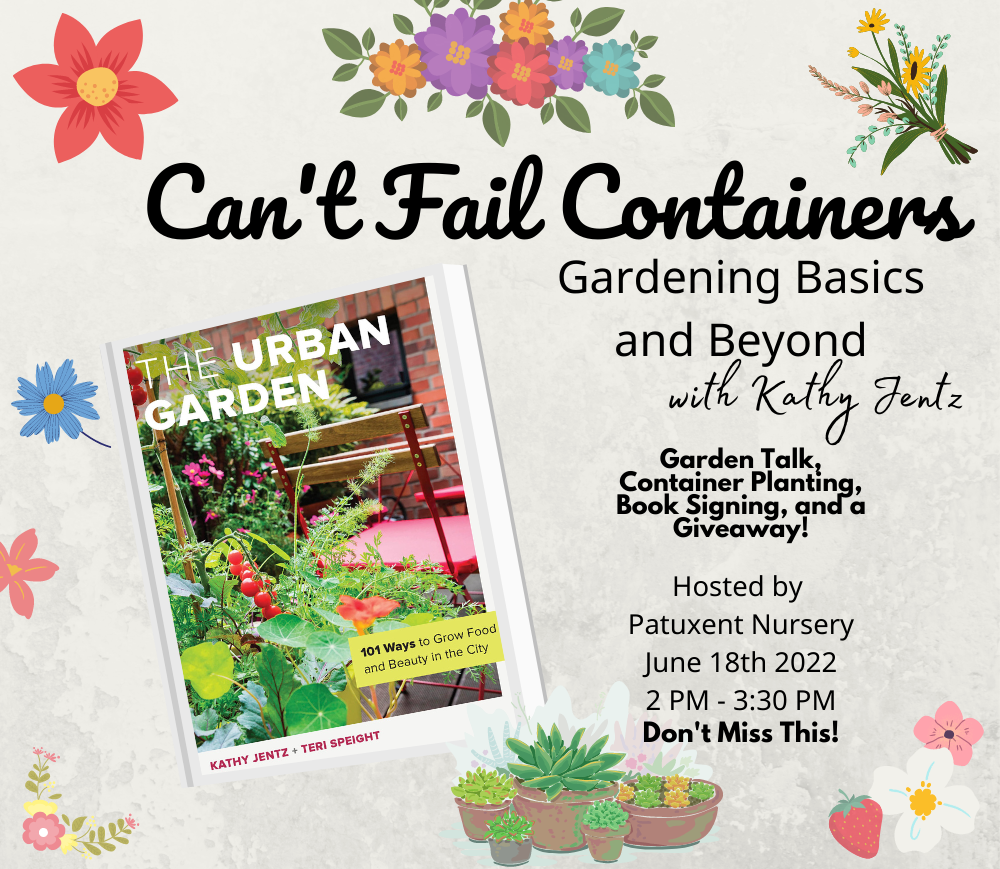 Book Signing Annoucement Cant Fail Containers Event at Patuxent Nursery