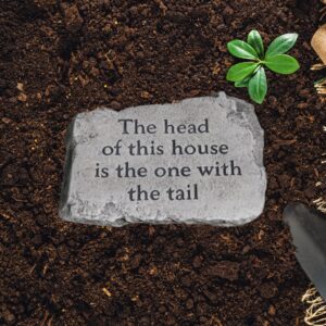 The Head Of This House Garden Stone